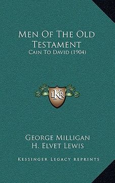 portada men of the old testament: cain to david (1904)