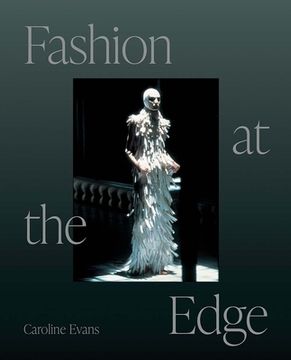 portada Fashion at the Edge: Spectacle, Modernity, and Deathliness (in English)