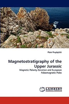 portada magnetostratigraphy of the upper jurassic (en Inglés)