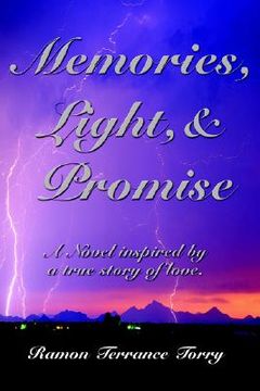 portada memories, light, & promise: a novel inspired by a true story of love. (en Inglés)