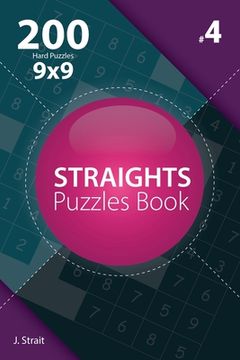 portada Straights - 200 Hard Puzzles 9x9 (Volume 4) (en Inglés)