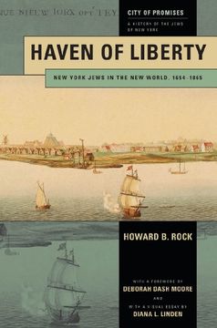 portada Haven of Liberty: New York Jews in the New World, 1654-1865 (City of Promises)