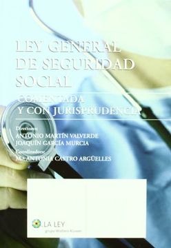 portada Ley general de seguridad social. comentada y con jurisprudencia