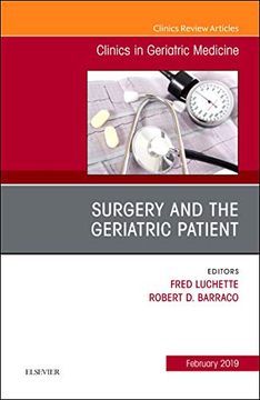 portada Surgery and the Geriatric Patient, an Issue of Clinics in Geriatric Medicine, 1e: Volume 35-1 (The Clinics: Internal Medicine) 