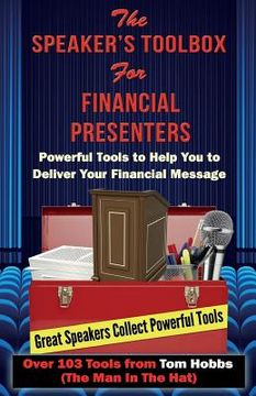 portada Speaker's Toolbox For Financial Presenters: For Financial Presenters