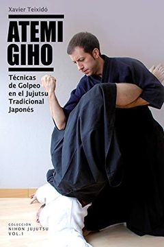 portada Atemi Giho: Técnicas de Golpeo en el Jujutsu Tradicional Japonés (in Spanish)