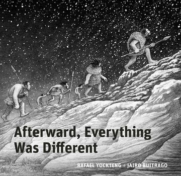 portada Afterward, Everything was Different: A Tale From the Pleistocene (Aldana Libros) (in English)