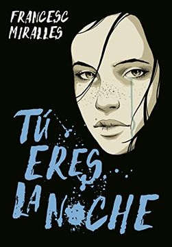 portada Tú eres la noche (Spanish Edition)