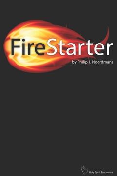 portada FireStarter: The Holy Spirit Empowers (in English)