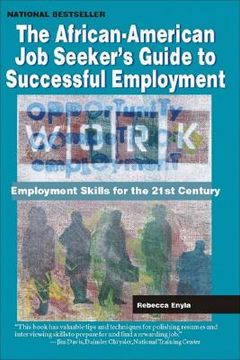 portada the african american job seeker ` s guide to successful employment: employment skills for the 21st century