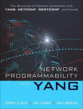 portada Network Programmability With Yang: The Structure of Network Automation With Yang, Netconf, Restconf, and Gnmi (en Inglés)