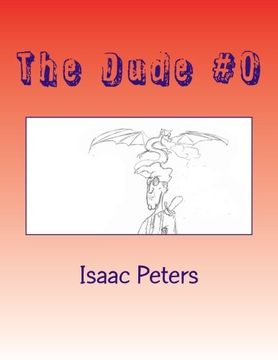 portada The Dude #0: You're Screwed Dude (Volume 1)