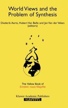 portada world views and the problem of synthesis: the yellow book of einstein meets magritte (en Inglés)