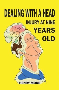 portada Dealing With a Head Injury at Nine Years old (en Inglés)