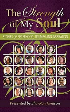 portada The Strength of My Soul: Stories of Sisterhood, Triumph and Inspiration