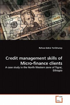 portada credit management skills of micro-finance clients (en Inglés)