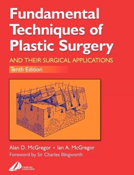 portada fundamental techniques of plastic surgery: and their surgical applications (en Inglés)