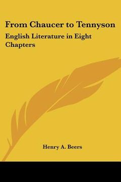 portada from chaucer to tennyson: english literature in eight chapters