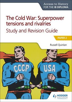 portada Ath for ib Dip: Cold war Superpower Tensions&Rivalriess&Rguide (in English)