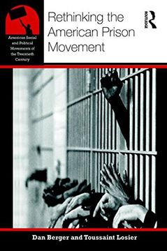 portada Rethinking the American Prison Movement (American Social and Political Movements of the 20th Century)