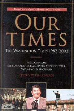 portada our times: the washington times 1982-2002 (en Inglés)