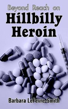 portada beyond reach on hillbilly heroin (en Inglés)