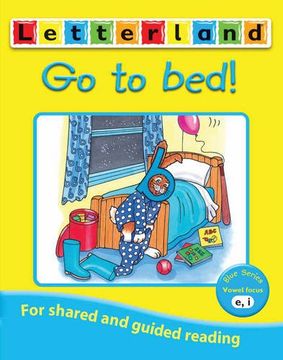 portada Go to Bed! (Letterland Vowel Readers - Blue) 