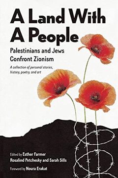 portada A Land With a People: Palestinians and Jews Confront Zionism (en Inglés)