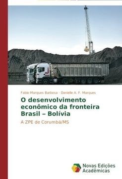 portada O desenvolvimento econômico da fronteira Brasil - Bolívia