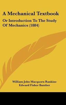 portada a mechanical textbook: or introduction to the study of mechanics (1884) (in English)