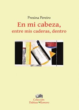 portada En mi Cabeza, Entre mis Caderas, Dentro (in Spanish)