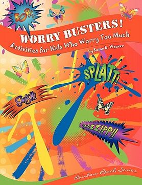 portada worry busters! activities for kids who worry too much