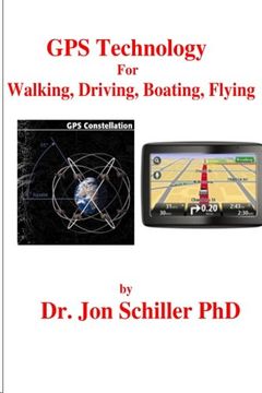portada GPS Technology for Walking, Driving, Boating, Flying