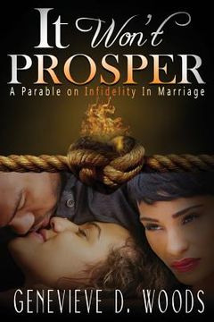 portada It Won't Prosper: A Parable On Infidelity In Marriage (en Inglés)