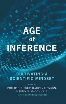portada Age of Inference: Cultivating a Scientific Mindset (in English)