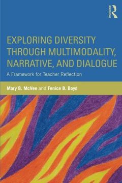 portada Exploring Diversity through Multimodality, Narrative, and Dialogue: A Framework for Teacher Reflection