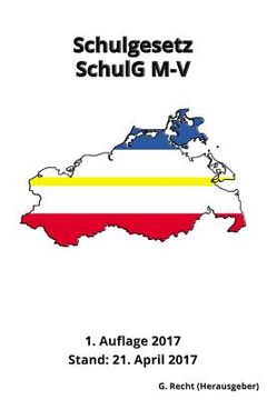 portada Schulgesetz - SchulG M-V, 1. Auflage 2017 (en Alemán)