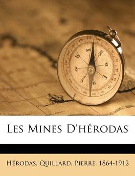 portada Les Mines d'Hérodas (en Francés)