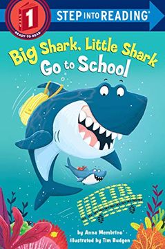 portada Big Shark, Little Shark go to School (Step Into Reading) (en Inglés)