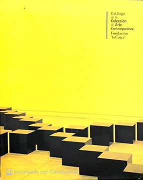 portada Catálogo de la Colección de Arte Contemporáneo Fundación "la Caixa" (in Spanish)