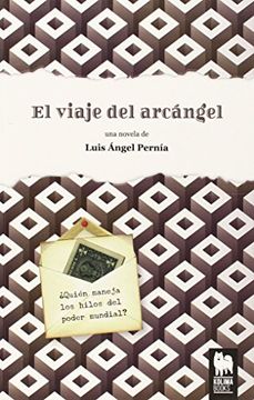 portada El Viaje Del Arcángel (in Spanish)