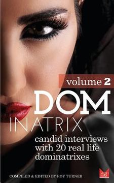 portada Dominatrix (Volume 2): Candid interviews with 20 real life dominatrixes (en Inglés)