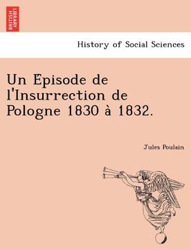 portada Un Épisode de l'Insurrection de Pologne 1830 à 1832.