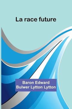 portada La race future (in French)