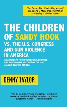 portada The Children of Sandy Hook vs. the U.S. Congress and Gun Violence in America
