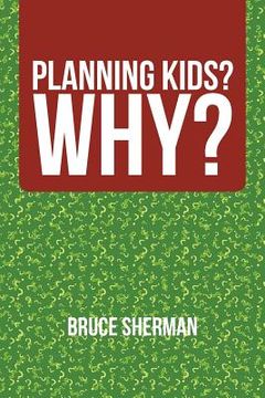 portada Planning Kids? Why? (in English)
