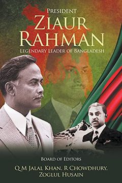 portada President Ziaur Rahman: Legendary Leader of Bangladesh 