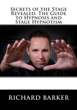 portada Secrets of the Stage Revealed. The Guide to Hypnosis and Stage Hypnotism (in English)