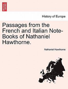 portada passages from the french and italian note-books of nathaniel hawthorne.