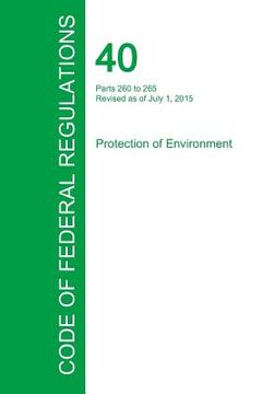 portada Code of Federal Regulations Title 40, Volume 26, July 1, 2015 (en Inglés)